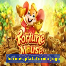 hermes plataforma jogo